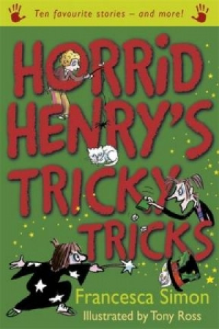 Kniha Horrid Henry's Tricky Tricks Francesca Simon