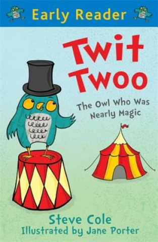 Buch Early Reader: Twit Twoo Steve Cole