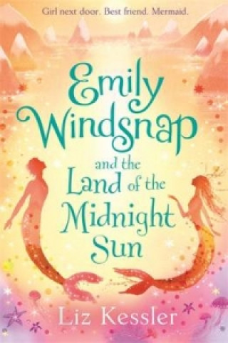 Книга Emily Windsnap and the Land of the Midnight Sun Liz Kessler