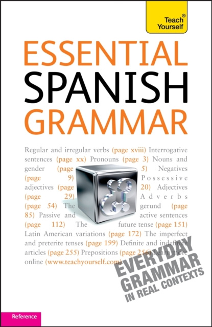 E-kniha Essential Spanish Grammar: Teach Yourself Juan Kattan-Ibarra