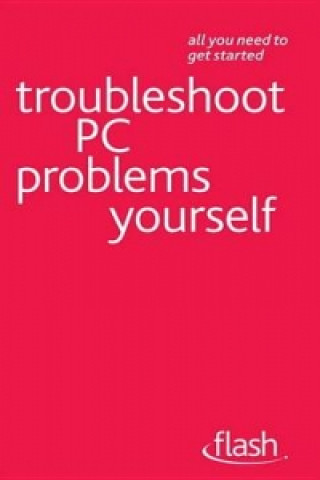 E-book Troubleshoot PC Problems Yourself: Flash Anthony Price