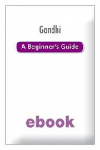 E-knjiga Gandhi: A Beginner's Guide Genevieve Blais