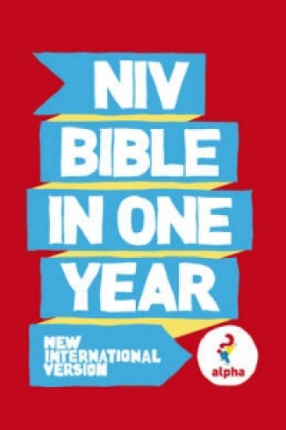 Książka NIV Alpha Bible In One Year New International Version