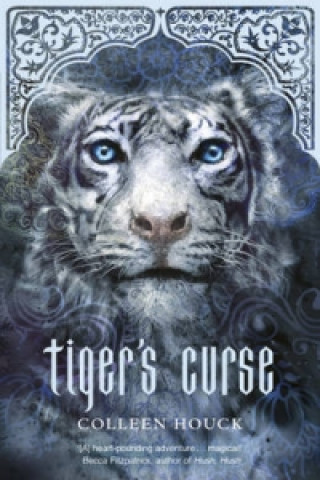 Kniha Tiger's Curse Colleen Houck