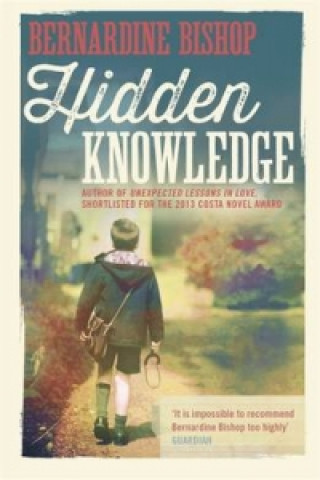 Kniha Hidden Knowledge Bernardine Bishop