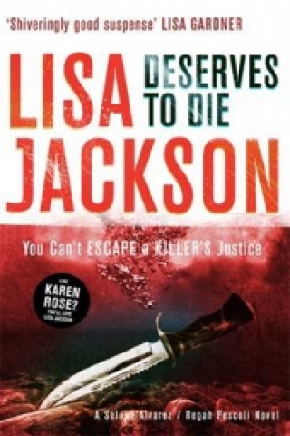 Книга Deserves to Die Lisa Jackson