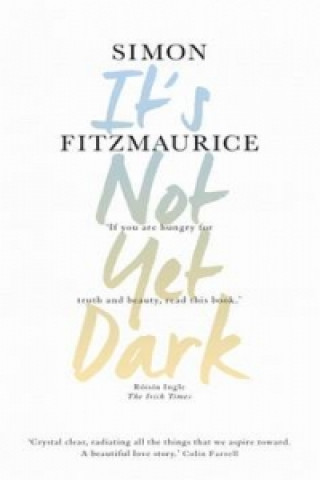 Könyv It's Not Yet Dark Simon Fitzmaurice