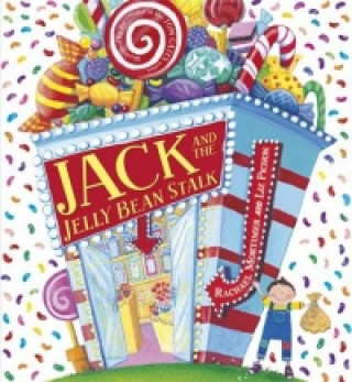 Carte Jack and the Jelly Bean Stalk Rachael Mortimer & Liz Pichon