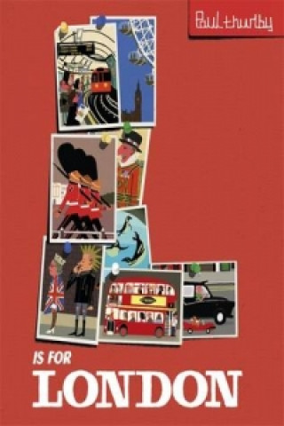 Kniha L is for London Paul Thurlby