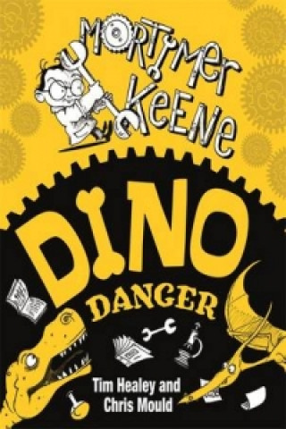 Carte Mortimer Keene: Dino Danger Tim Healey