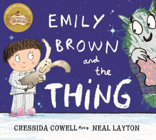 Kniha Emily Brown and the Thing Cressida Cowell