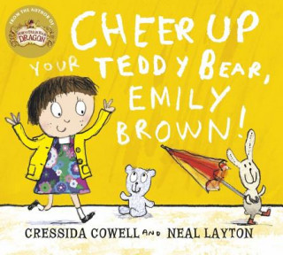 Kniha Cheer Up Your Teddy Emily Brown Cressida Cowell