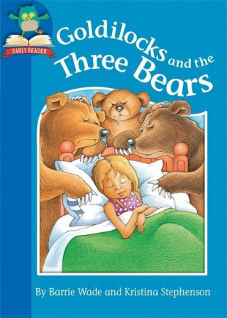 Livre Must Know Stories: Level 1: Goldilocks and the Three Bears Barrie Wade