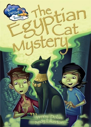 Kniha Race Further with Reading: The Egyptian Cat Mystery Penny Dolan