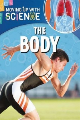 Book Moving up with Science: The Body Franklin Watts