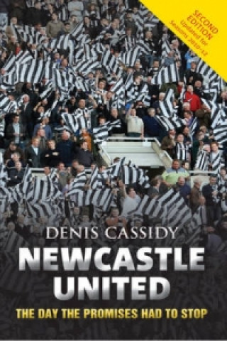 Kniha Newcastle United Denis Cassidy