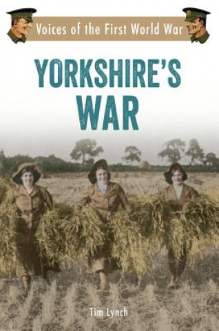 Książka Yorkshire's War Tim Lynch