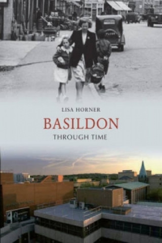 Livre Basildon Through Time Lisa Horner