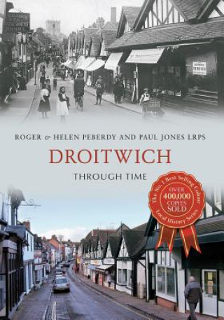 Knjiga Droitwich Through Time Paul Jones