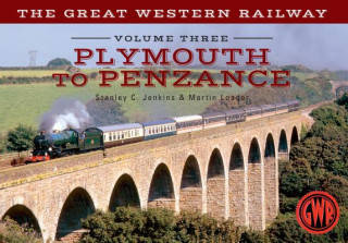 Kniha Great Western Railway Volume Three Plymouth To Penzance Stanley C. Jenkins