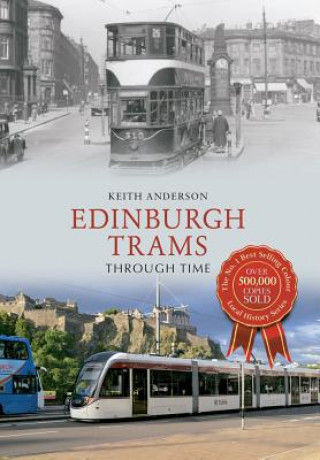 Buch Edinburgh Trams Through Time Keith Anderson