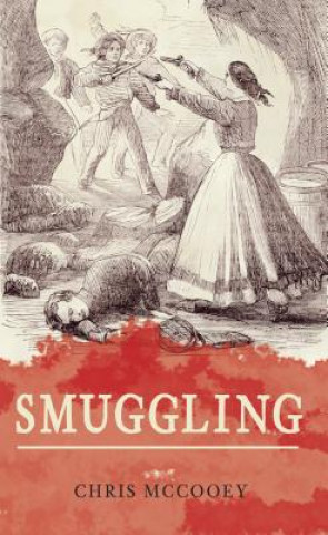 Knjiga Smuggling Chris McCooey
