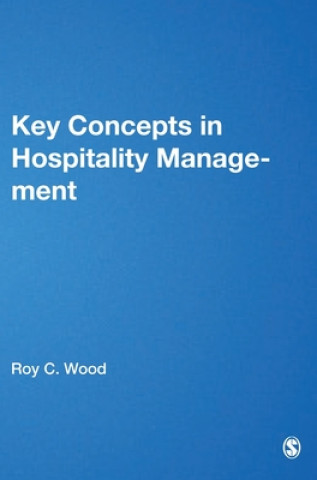 Könyv Key Concepts in Hospitality Management 