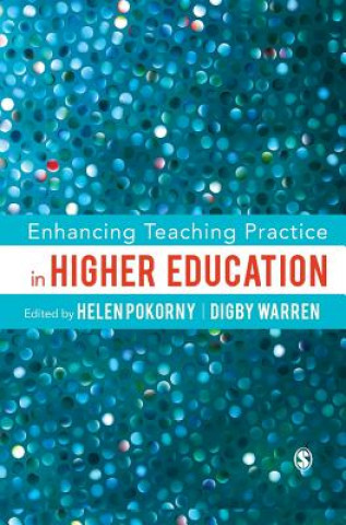 Könyv Enhancing Teaching Practice in Higher Education Digby Warren