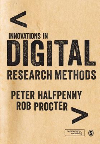 Carte Innovations in Digital Research Methods Peter J Halfpenny