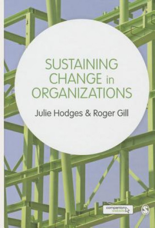 Buch Sustaining Change in Organizations Roger Gill