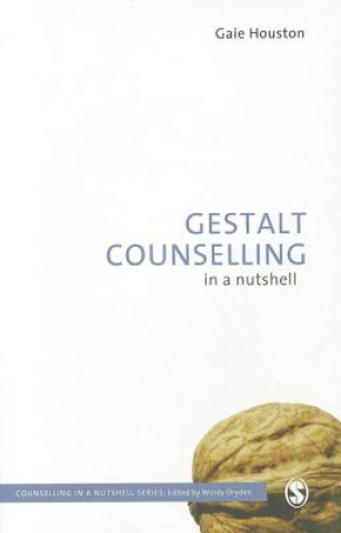 Βιβλίο Gestalt Counselling in a Nutshell Gaie Houston