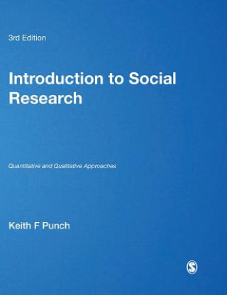 Kniha Introduction to Social Research Keith F. Punch