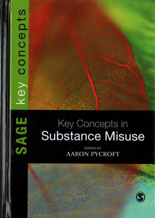 Libro Key Concepts in Substance Misuse Aaron Pycroft