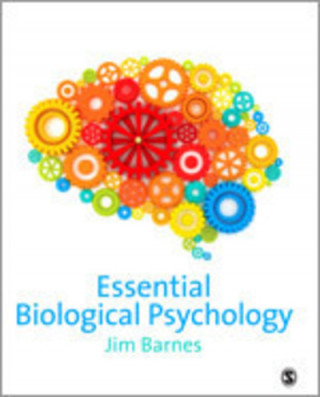 Knjiga Essential Biological Psychology Jim Barnes