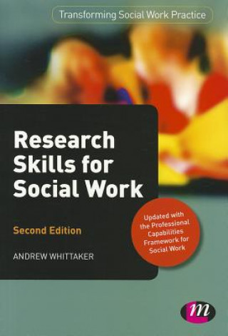 Könyv Research Skills for Social Work Andrew Whittaker