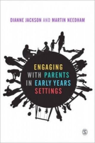 Kniha Engaging with Parents in Early Years Settings Dianne Jackson