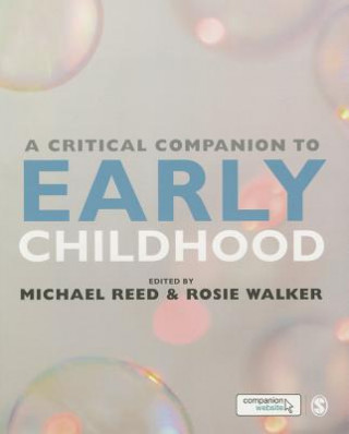 Carte Critical Companion to Early Childhood Michael Read