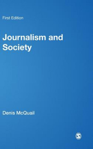 Kniha Journalism and Society Denis McQuail