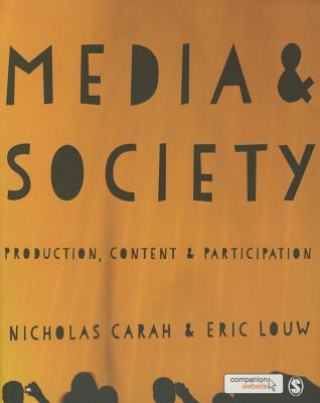 Kniha Media and Society Nicholas Carah