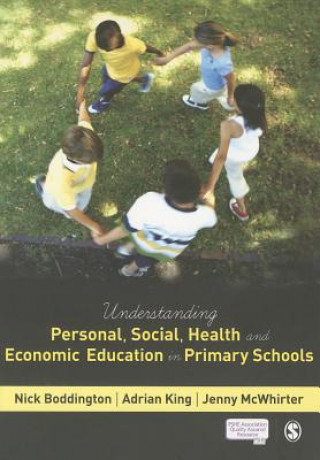 Carte Understanding Personal, Social, Health and Economic Education in Primary Schools Jenny McWhirter