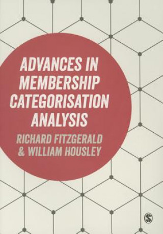 Kniha Advances in Membership Categorisation Analysis Richard Fitzgerald