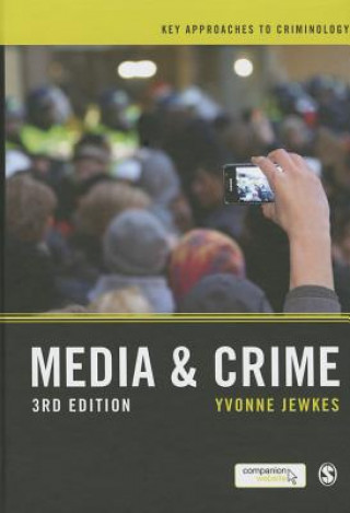 Kniha Media and Crime Yvonne Jewkes