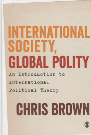 Könyv International Society, Global Polity Chris Brown