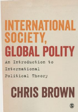 Carte International Society, Global Polity Chris Brown