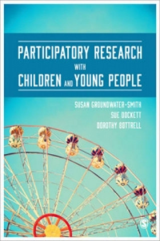 Kniha Participatory Research with Children and Young People Susan Groundwater-Smith