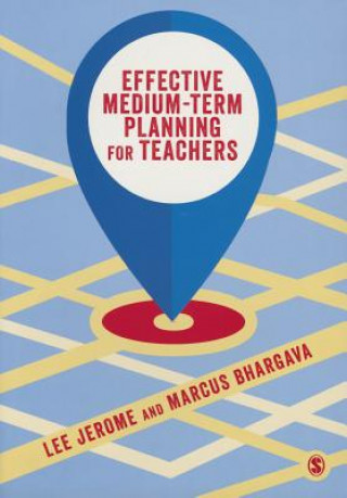 Kniha Effective Medium-term Planning for Teachers Marcus Bhargava