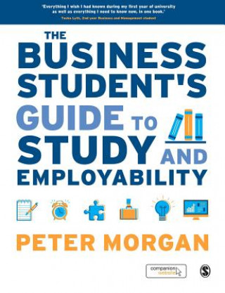 Book Business Student's Guide to Study and Employability Peter Morgan