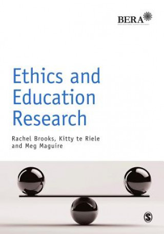 Kniha Ethics and Education Research Rachel Brooks