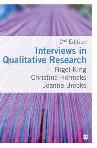 Kniha Interviews in Qualitative Research Nigel King