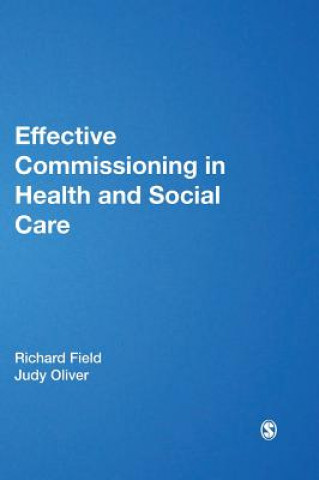 Kniha Effective Commissioning in Health and Social Care Judy Oliver